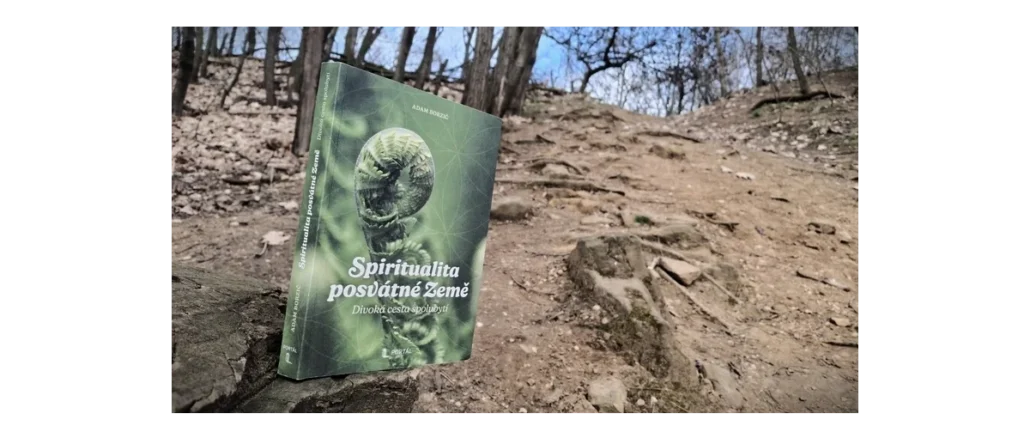 Objevte spiritualitu v posvátné Zemi s Borzičem