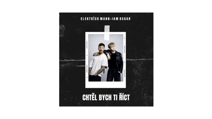 Nový singl Elektrïck Mann „Chtěl bych ti říct“